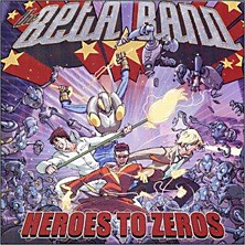 Review of Heroes To Zeroes