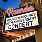 Review of Rounder Records' 40th Anniversary Concert Review of Rounder Records' 40th Anniversary Concert