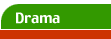 Drama