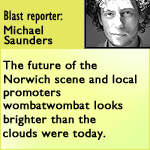 The future looks bright for the Norwich scene