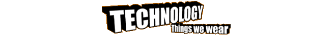Technology - Things we wear