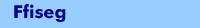 Ffiseg