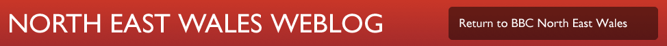 BBC BLOGS - North East Wales Weblog