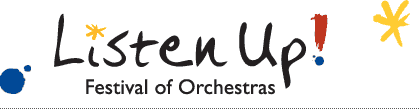 Listen Up - Festival of Orchestras 2004