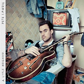 Pete Lawrie's A Little Brighter