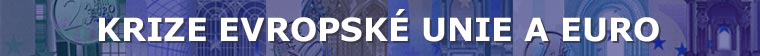 Krize Evropské unie a euro