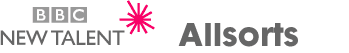 BBC Newtalent - Allsorts