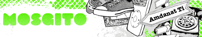 Mosgito, Amdanat ti