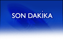 SON DAKİKA