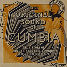 Review of The Original Sound of Cumbia Review of The Original Sound of Cumbia