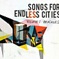 Review of Songs for Endless Cities Review of Songs for Endless Cities
