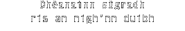 Dhèanainn sùgradh ris an nigh'nn duibh