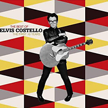 Review of Best Of Elvis Costello: First 10 Years Review of Best Of Elvis Costello: First 10 Years