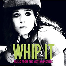 Review of Whip It – Music from the Motion Picture