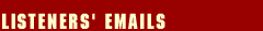 Listeners' Emails