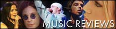 Click here for Music Reviews