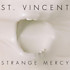 Review of Strange Mercy Review of Strange Mercy