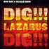 Review of Dig, Lazarus Dig!!! Review of Dig, Lazarus Dig!!!