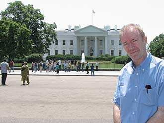 Presenter, Mike Thomson outside the White HouseWashington DC