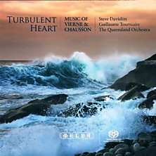 Review of Turbulent Heart: Music of Vierne and Chausson Review of Turbulent Heart: Music of Vierne and Chausson
