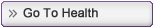 Go to Health