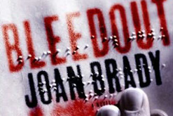 Joan Brady: Bleedout