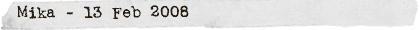 Mika - 13 Feb 2008