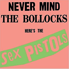 Review of Never Mind The Bollocks