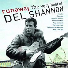 Review of Runaway - The Very Best of Del Shannon Review of Runaway - The Very Best of Del Shannon