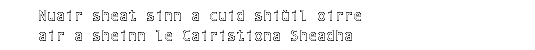 Nuair sheat sinn a ciud shiùil oirre 