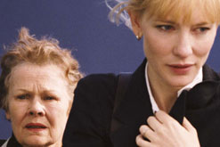 Cate Blanchett and Judi Dench in Notes on a Scandal - Fox Searchlight