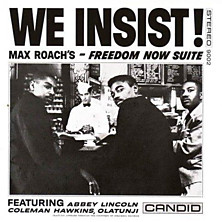 Review of We Insist: Freedom Now Suite