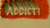 Addict!
