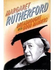 Clawr Margaret Rutherford: Dreadnought With Good Manners