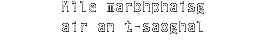 Mìle marbhphaisg air an t-saoghal