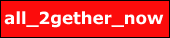 all_2gether_now