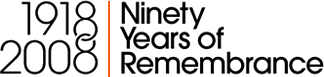 Ninety Years of Remembrance 1918-2008