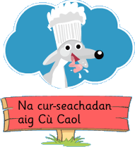 Dè na cur-seachadan a tha aig Cù Caol?