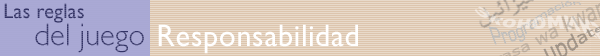 BBC World Service | Las reglas del juego | Responsabilidad