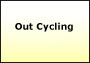 Out Cycling
