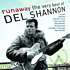 Review of Runaway - The Very Best of Del Shannon Review of Runaway - The Very Best of Del Shannon
