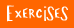 Exercises