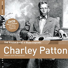 Review of The Rough Guide to Blues Legends: Reborn and Remastered Review of The Rough Guide to Blues Legends: Reborn and Remastered