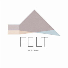 Review of Felt Review of Felt