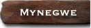 Mynegwe