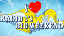 I Love Radio 1's Big Weekend