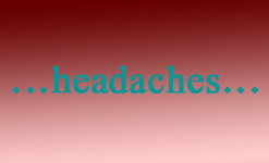 Headaches